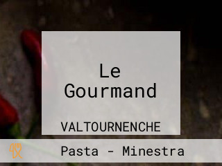 Le Gourmand