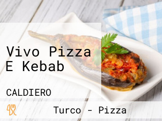 Vivo Pizza E Kebab