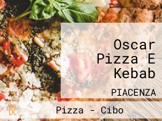 Oscar Pizza E Kebab