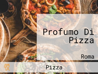 Profumo Di Pizza