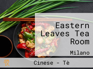 Eastern Leaves Tea Room