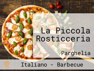 La Piccola Rosticceria