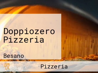 Doppiozero Pizzeria