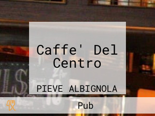 Caffe' Del Centro