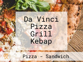 Da Vinci Pizza Grill Kebap