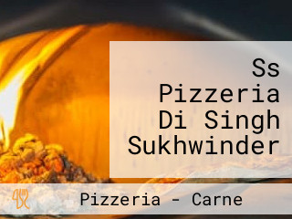 Ss Pizzeria Di Singh Sukhwinder