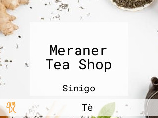 Meraner Tea Shop