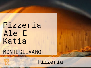 Pizzeria Ale E Katia