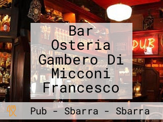 Bar Osteria Gambero Di Micconi Francesco