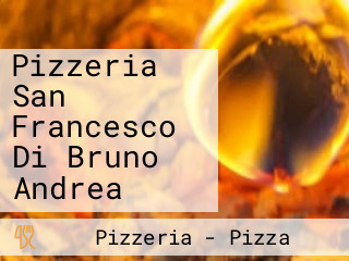 Pizzeria San Francesco Di Bruno Andrea