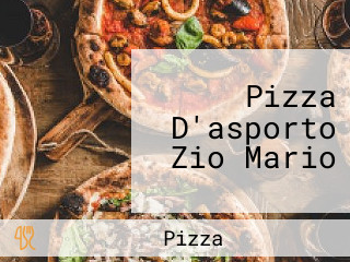 Pizza D'asporto Zio Mario