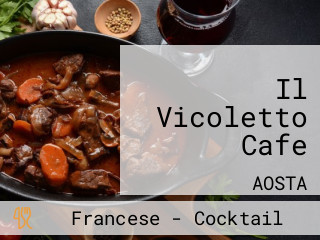 Il Vicoletto Cafe