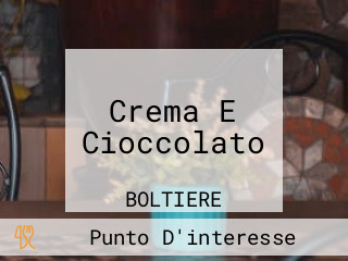 Crema E Cioccolato