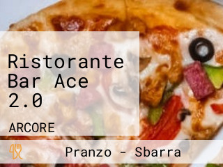 Ristorante Bar Ace 2.0