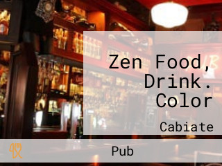 Zen Food, Drink. Color