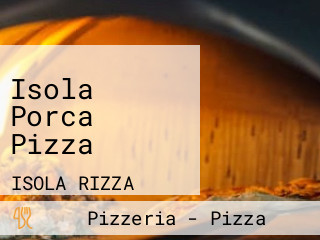 Isola Porca Pizza