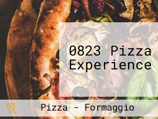 0823 Pizza Experience