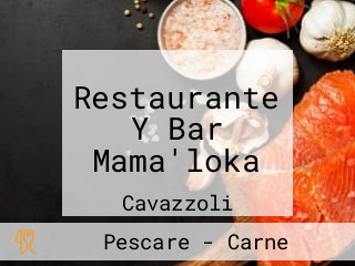 Restaurante Y Bar Mama'loka