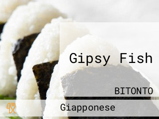 Gipsy Fish