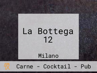 La Bottega 12