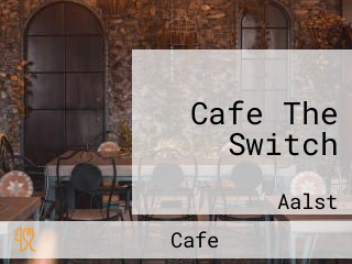 Cafe The Switch