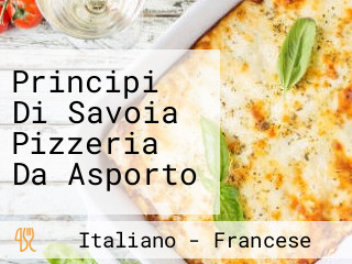 Principi Di Savoia Pizzeria Da Asporto