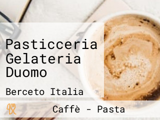 Pasticceria Gelateria Duomo