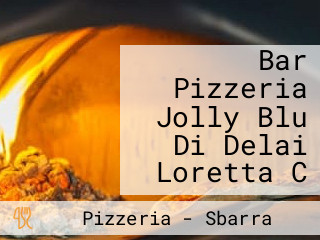 Bar Pizzeria Jolly Blu Di Delai Loretta C