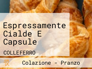 Espressamente Cialde E Capsule