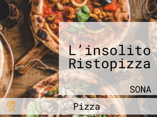 L’insolito Ristopizza