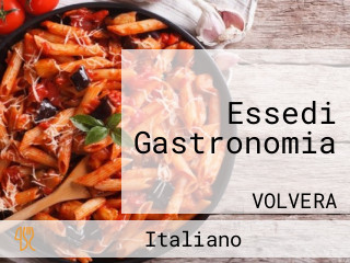 Essedi Gastronomia