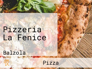 Pizzeria La Fenice