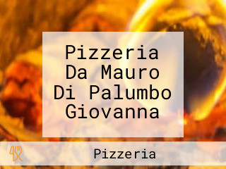 Pizzeria Da Mauro Di Palumbo Giovanna