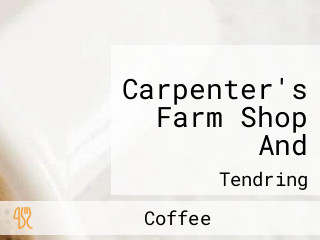 Carpenter's Farm Shop And