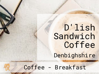 D'lish Sandwich Coffee