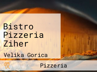 Bistro Pizzeria Ziher