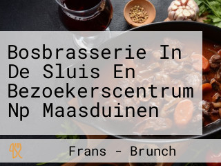 Bosbrasserie In De Sluis En Bezoekerscentrum Np Maasduinen