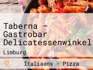 Taberna — Gastrobar Delicatessenwinkel