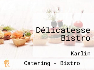 Délicatesse Bistro