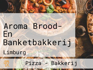 Aroma Brood- En Banketbakkerij