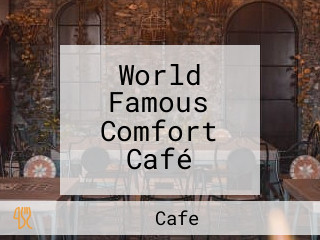 World Famous Comfort Café