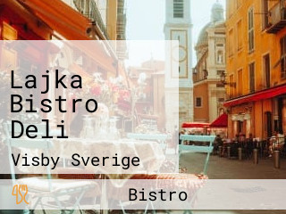 Lajka Bistro Deli