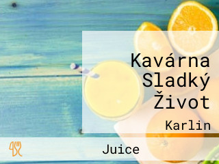 Kavárna Sladký Život