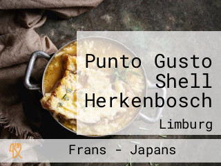 Punto Gusto Shell Herkenbosch