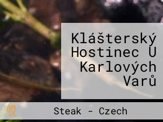 Klášterský Hostinec U Karlových Varů