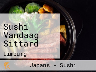 Sushi Vandaag Sittard