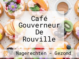 Café Gouverneur De Rouville