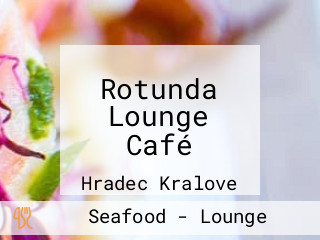 Rotunda Lounge Café