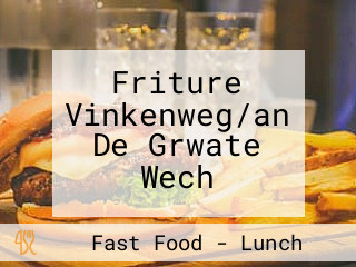 Friture Vinkenweg/an De Grwate Wech