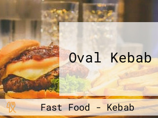 Oval Kebab